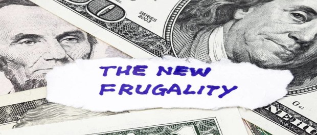 the new frugality