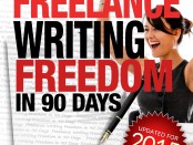 Freelance Writing Freedom in 90 Days ebook