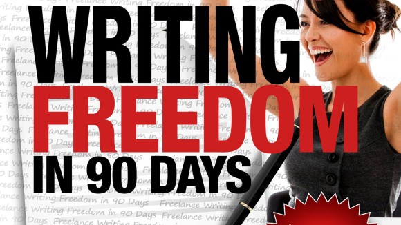 Freelance Writing Freedom in 90 Days ebook